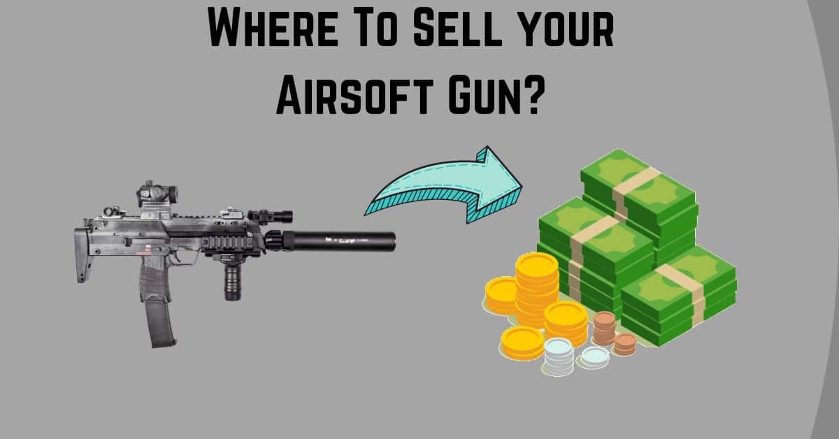 where to sell airsoft guns
