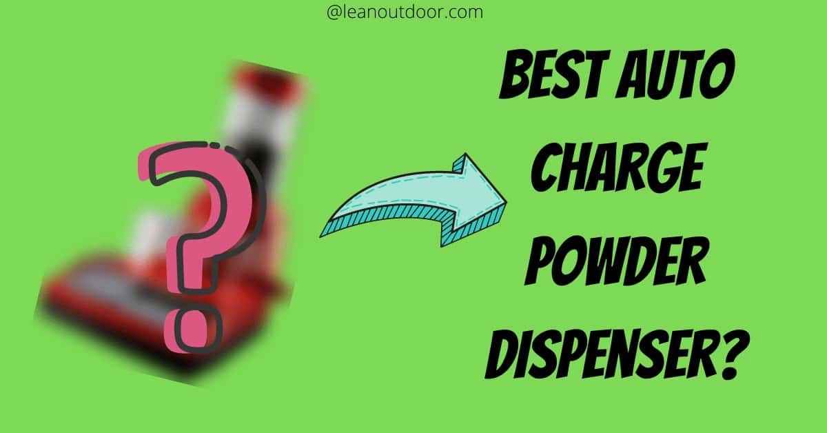best auto charge powder dispenser