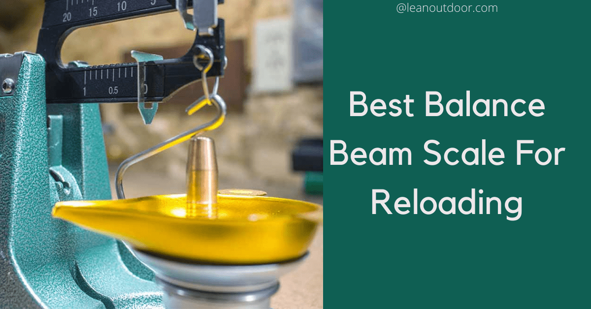 best balance beam scale for reloading